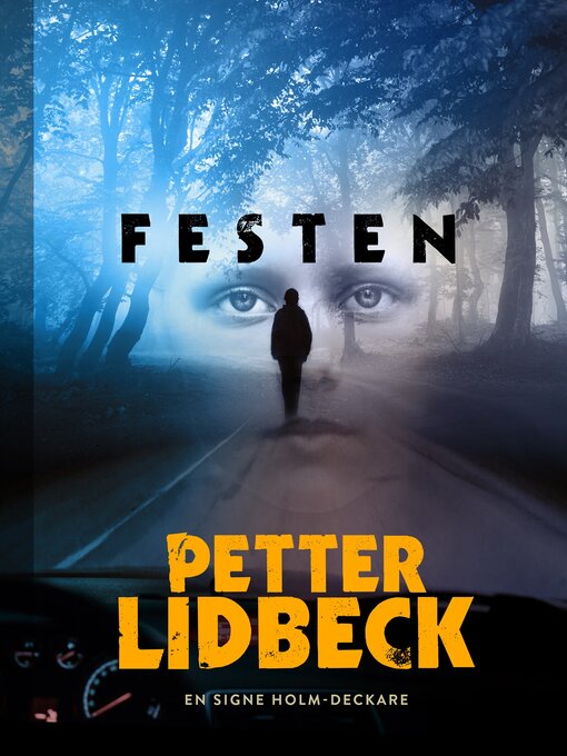 Titeldetaljer för Signe Holm 1 – Festen av Petter Lidbeck - Tillgänglig